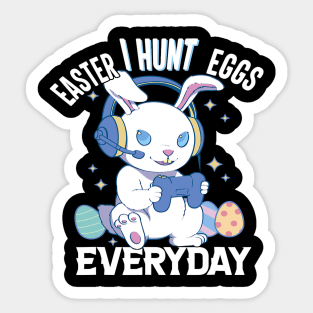 I hunt Easter eggs everyday gaming rabbit Sticker